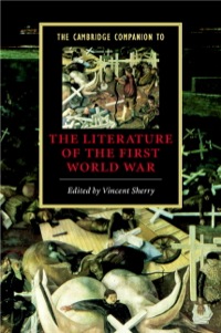 صورة الغلاف: The Cambridge Companion to the Literature of the First World War 9780521821452
