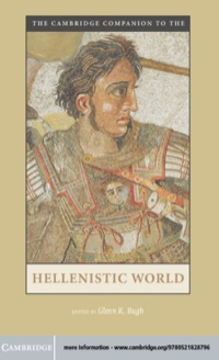 صورة الغلاف: The Cambridge Companion to the Hellenistic World 9780521828796