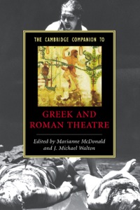 Imagen de portada: The Cambridge Companion to Greek and Roman Theatre 9780521834568