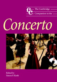 Imagen de portada: The Cambridge Companion to the Concerto 9780521542579