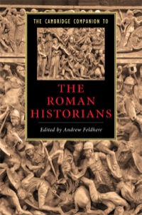 Immagine di copertina: The Cambridge Companion to the Roman Historians 9780521854535