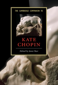 صورة الغلاف: The Cambridge Companion to Kate Chopin 9780521883443