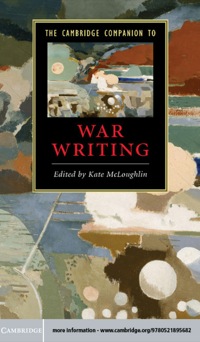 Imagen de portada: The Cambridge Companion to War Writing 9780521895682