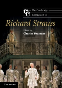 Cover image: The Cambridge Companion to Richard Strauss 9780521899307
