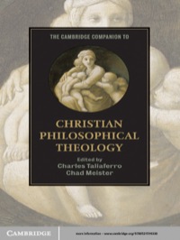 Titelbild: The Cambridge Companion to Christian Philosophical Theology 1st edition 9780521514330