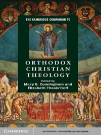 Cover image: The Cambridge Companion to Orthodox Christian Theology 1st edition 9780521864848