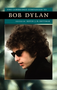 Cover image: The Cambridge Companion to Bob Dylan 1st edition 9780521886949