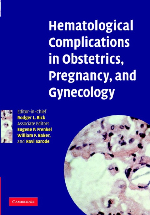 Hematological Complications in Obstetrics, Pregnancy, and Gynecology, 1st Edition - FULL INSTANT DOWNLOAD | PDF DOCX EPUB