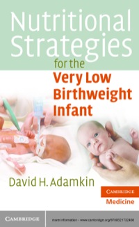 Imagen de portada: Nutritional Strategies for the Very Low Birthweight Infant 1st edition 9780521732468