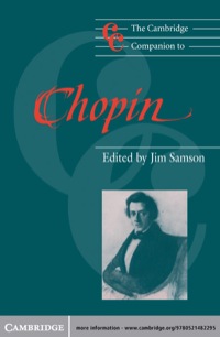 Imagen de portada: The Cambridge Companion to Chopin 1st edition 9780521477529