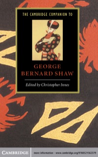 Cover image: The Cambridge Companion to George Bernard Shaw 1st edition 9780521566339
