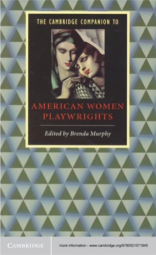 Cover image: The Cambridge Companion to American Women Playwrights 1st edition 9780521576802