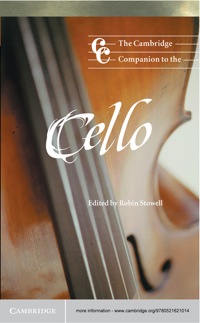 Cover image: The Cambridge Companion to the Cello 1st edition 9780521629287