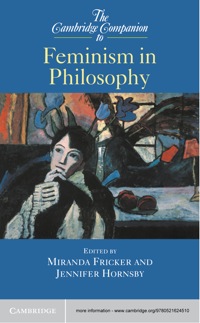 Cover image: The Cambridge Companion to Feminism in Philosophy 1st edition 9780521624510
