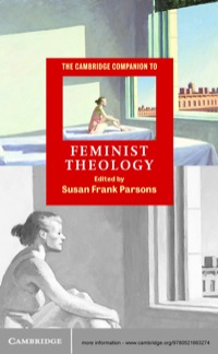 Immagine di copertina: The Cambridge Companion to Feminist Theology 1st edition 9780521663274