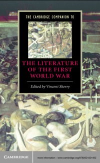 Imagen de portada: The Cambridge Companion to the Literature of the First World War 1st edition 9780521821452