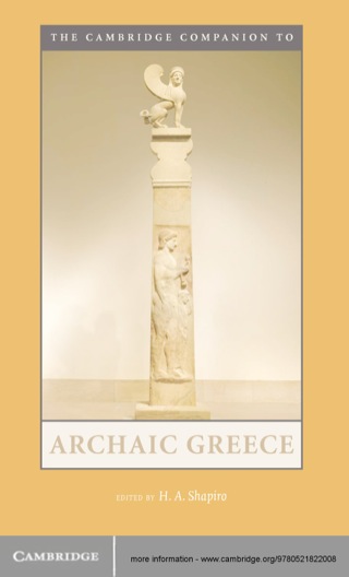 表紙画像: The Cambridge Companion to Archaic Greece 1st edition 9780521822008