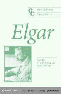 Imagen de portada: The Cambridge Companion to Elgar 1st edition 9780521826235