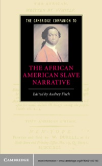 Cover image: The Cambridge Companion to the African American Slave Narrative 1st edition 9780521850193