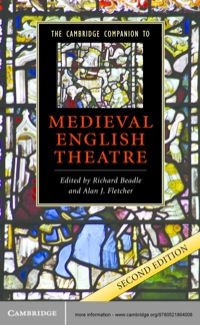 Cover image: The Cambridge Companion to Medieval English Theatre 2nd edition 9780521864008