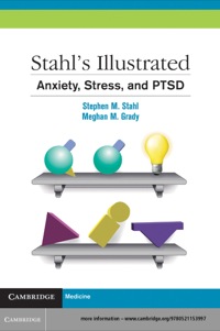 Immagine di copertina: Stahl's Illustrated Anxiety, Stress, and PTSD 1st edition 9780521153997
