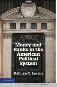 Cover image: Money and Banks in the American Political System 9781107028043