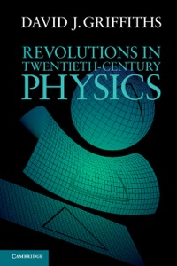 Cover image: Revolutions in Twentieth-Century Physics 9781107602175