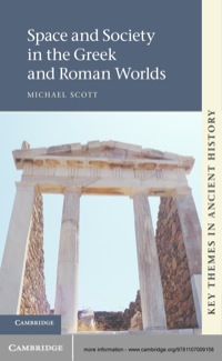 Cover image: Space and Society in the Greek and Roman Worlds 1st edition 9781107009158