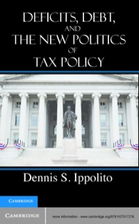 Cover image: Deficits, Debt, and the New Politics of Tax Policy 1st edition 9781107017276