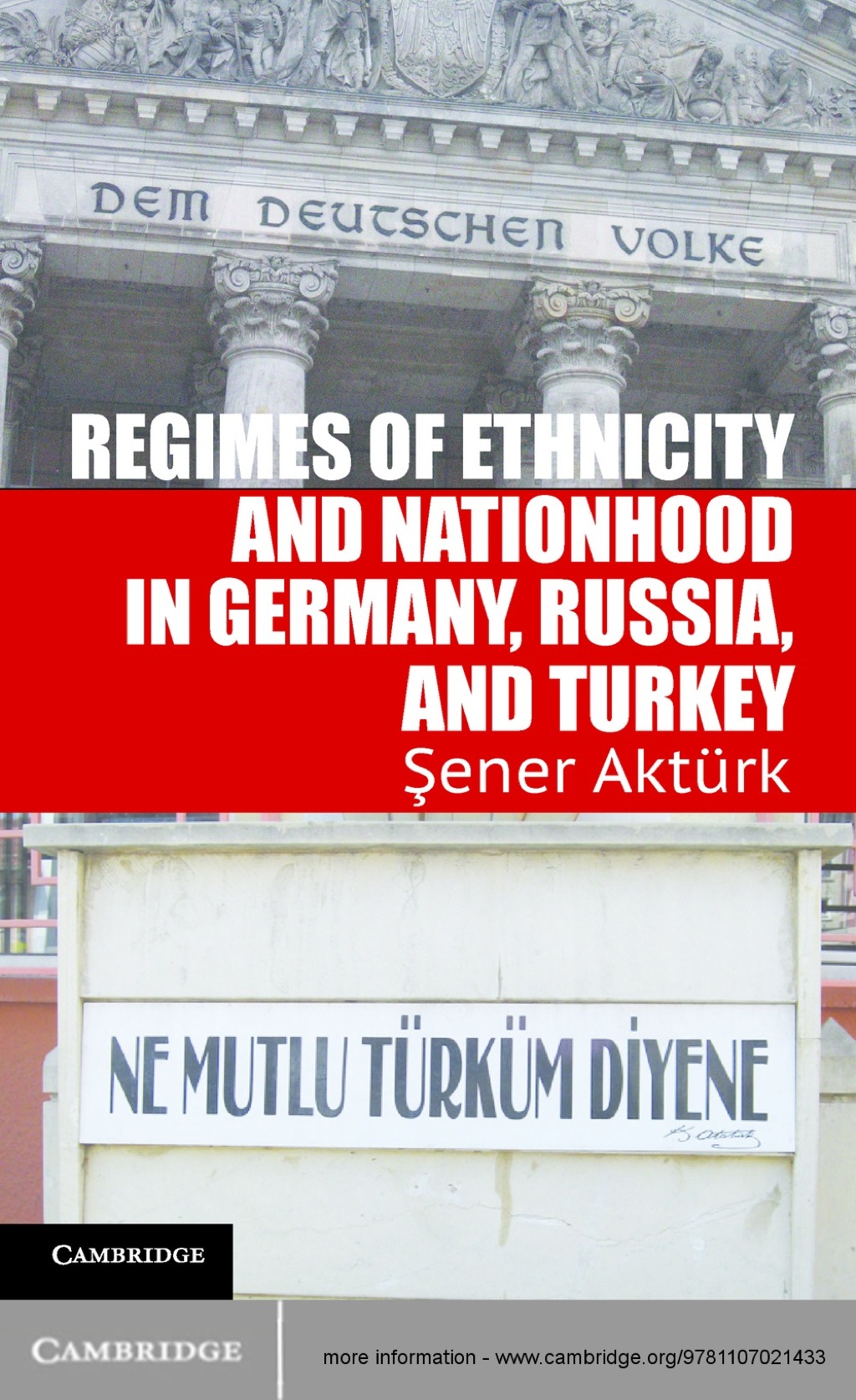 Regimes of Ethnicity and Nationhood in Germany, Russia, and Turkey 1st Edition