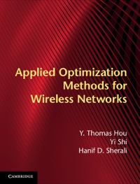 表紙画像: Applied Optimization Methods for Wireless Networks 1st edition 9781107018808