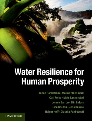 Immagine di copertina: Water Resilience for Human Prosperity 1st edition 9781107024199