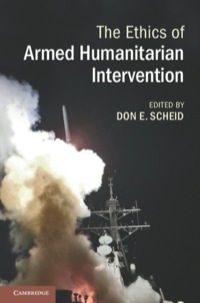 Imagen de portada: The Ethics of Armed Humanitarian Intervention 1st edition 9781107036369