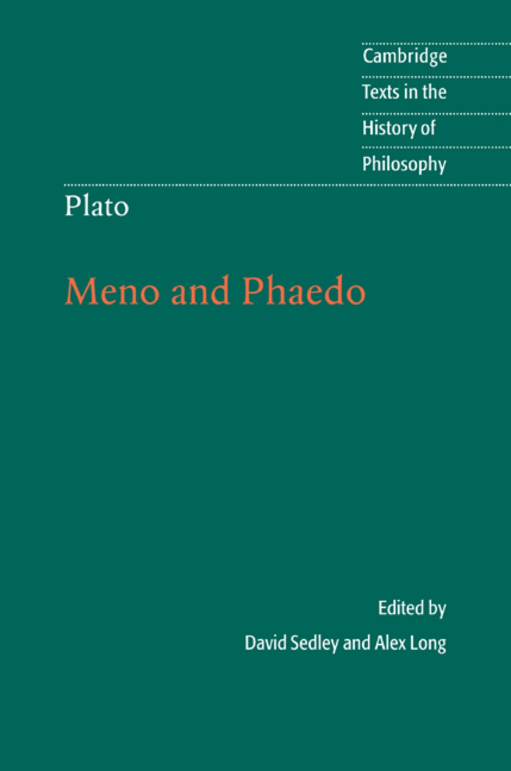 Plato: Meno and Phaedo 1st Edition