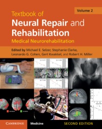 Cover image: Textbook of Neural Repair and Rehabilitation: Volume 2, Medical Neurorehabilitation 2nd edition 9781107011687