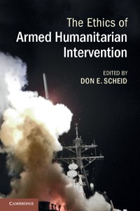 Imagen de portada: The Ethics of Armed Humanitarian Intervention 1st edition 9781107036369