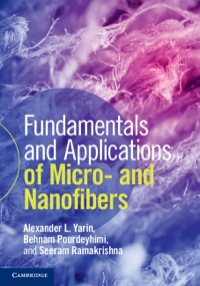 صورة الغلاف: Fundamentals and Applications of Micro- and Nanofibers 1st edition 9781107060296