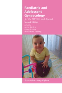 Cover image: Paediatric and Adolescent Gynaecology for the MRCOG and Beyond 2nd edition 9781904752585