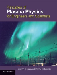 Imagen de portada: Principles of Plasma Physics for Engineers and Scientists 1st edition 9780521193726