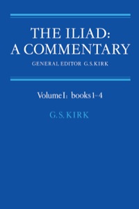 Cover image: The Iliad: A Commentary: Volume 1, Books 1-4 1st edition 9780521281713