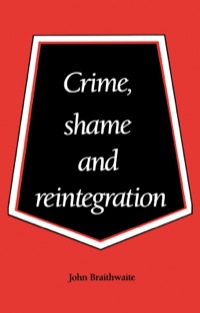 Imagen de portada: Crime, Shame and Reintegration 1st edition 9780521356688