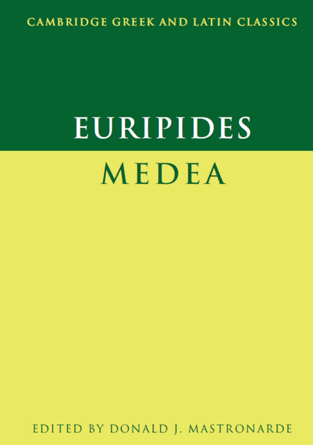 Euripides: Medea 1st Edition