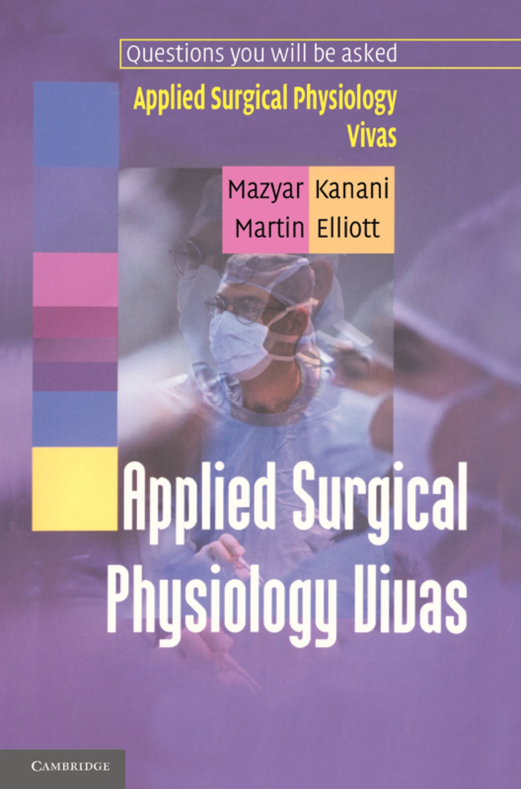 Applied Surgical Physiology Vivas 1st Edition