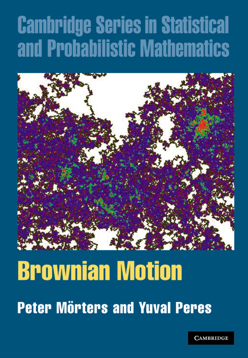 Brownian Motion 1st Edition