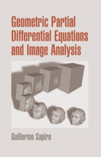 Cover image: Geometric Partial Differential Equations and Image Analysis 1st edition 9780521685078