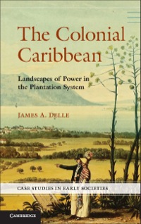 Cover image: The Colonial Caribbean 1st edition 9780521767705