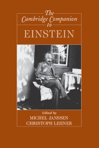 Imagen de portada: The Cambridge Companion to Einstein 1st edition 9780521828345