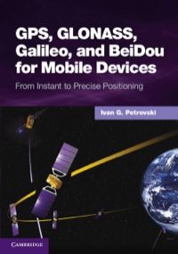 Immagine di copertina: GPS, GLONASS, Galileo, and BeiDou for Mobile Devices 1st edition 9781107035843