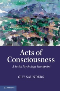 Cover image: Acts of Consciousness 1st edition 9780521111249