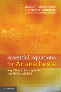 صورة الغلاف: Essential Equations for Anaesthesia 1st edition 9781107636606